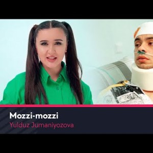 Yulduz Jumaniyozova - Mozzi