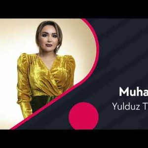 Yulduz Turdiyeva - Muhabbat
