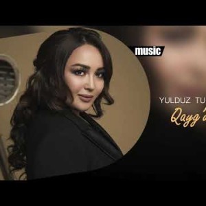 Yulduz Turdiyeva - Qaygʼularim Ket