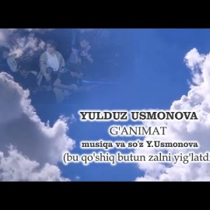 Yulduz Usmonova - Gʼanimat