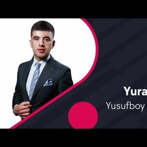 Yusufboy Jabborov - Yuragim