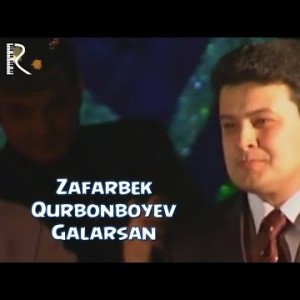 Zafarbek Qurbonboyev - Galarsan