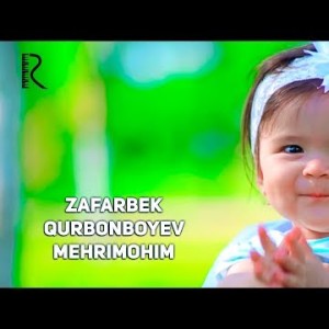 Zafarbek Qurbonboyev - Mehrimohim