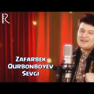 Zafarbek Qurbonboyev - Sevgi