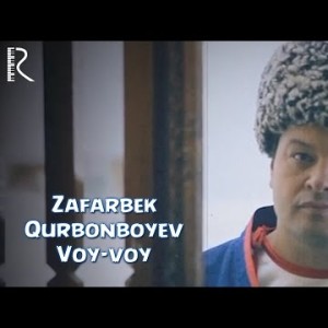 Zafarbek Qurbonboyev - Voy