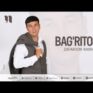 Zafarjon Raxmonov - Bag'ritoshim