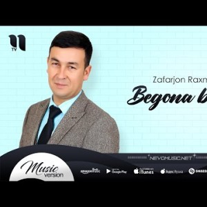 Zafarjon Raxmonov - Begona Boʼldik
