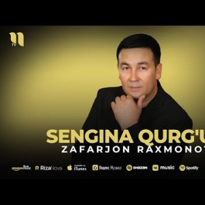 Zafarjon Raxmonov - Sengina Qurg'ur