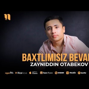 Zayniddin Otabekov - Baxtlimisiz Bevafo