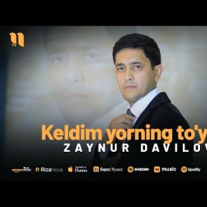 Zaynur Davilov - Keldim Yorning To'yiga