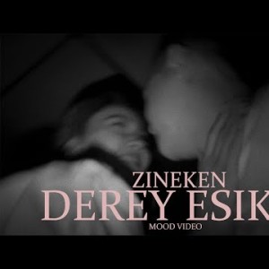 Zineken - Derey Esik H Mood