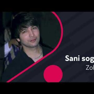 Zohid - Sani Sogʼinaman