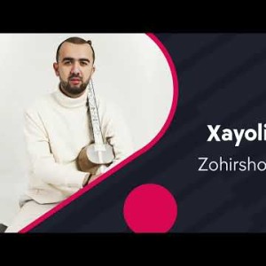 Zohirshoh Joʼrayev - Xayolim Unda
