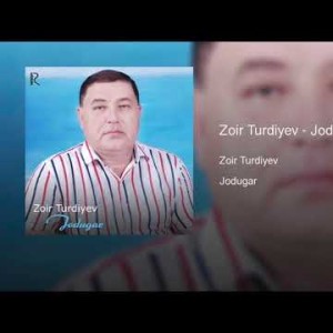 Zoir Turdiyev - Jodugar