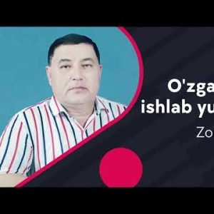 Zoir Turdiyev - Oʼzga Yurtda Ishlab Yurganlar