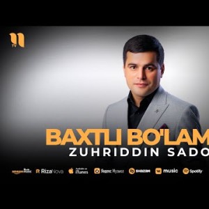 Zuhriddin Sado - Baxtli Bo'lamiz